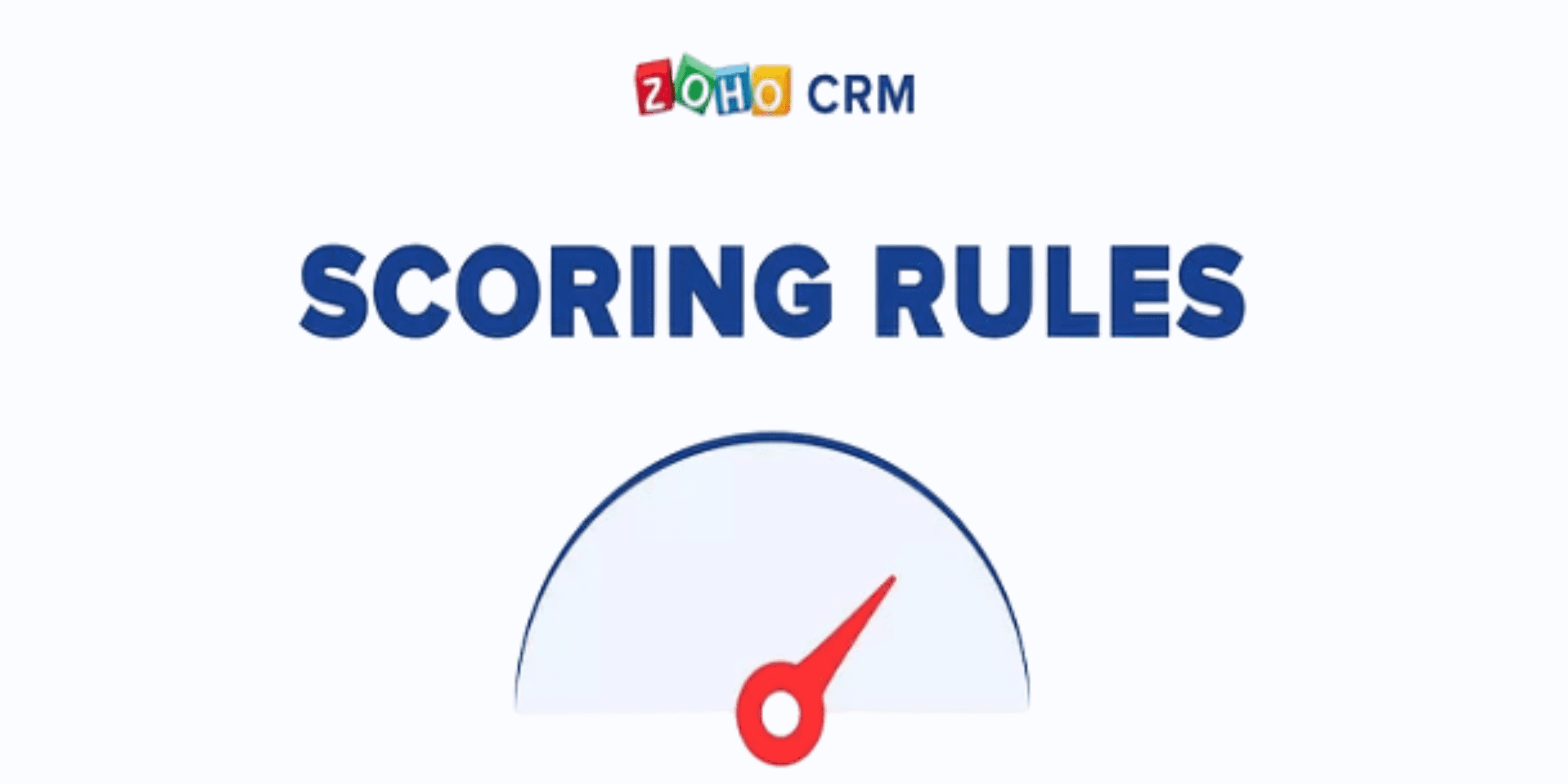 MULTIPLE SCORING RULES & APPROVAL PROCESS IN ZOHO CRM